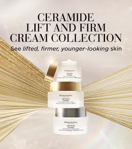 Ceramide Life & Firm Collection - Elizabeth Arden Hong Kong Skincare