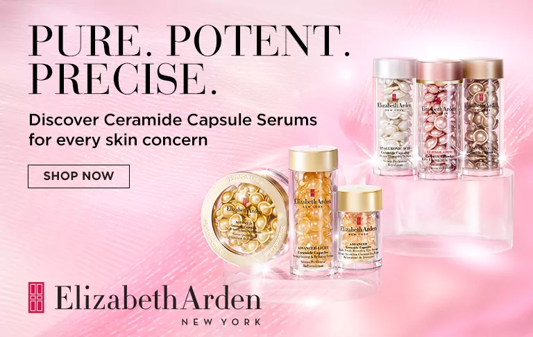 Pure. Potent. Precise. Discover Ceramide Capsule Serums - Elizabeth Arden Hong Kong Skincare